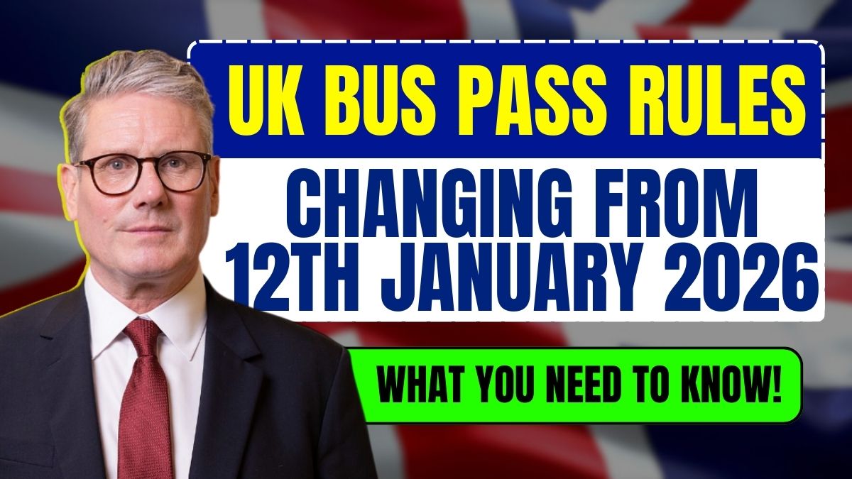 UK Bus Pass Rules Are Changing From 12th January 2026 – What You Need to Know!